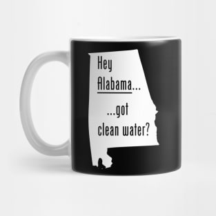 Alabama - Got Clean Water? Mug